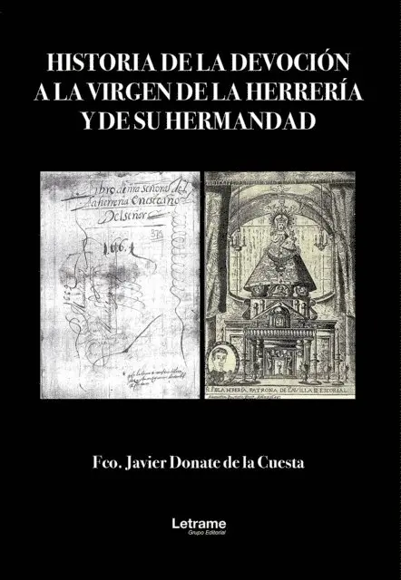 Fco. Javier Donate de la Cuesta - Historia de la devoción a la virgen de la Herrería y de su hermandad, E-bok. Tillgänglighet: Lägg i varukorg