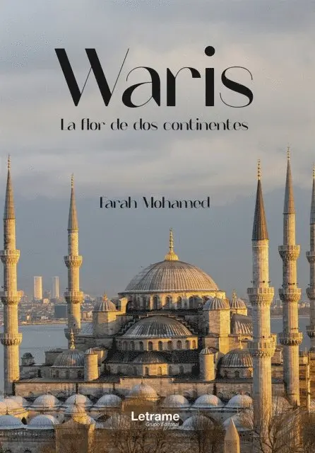 Farah Mohamed - Waris. La flor de dos continentes, E-bok. Tillgänglighet: Lägg i varukorg