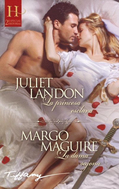 Margo Maguire, Juliet Landon - La princesa esclava - La dama sajona, E-bok