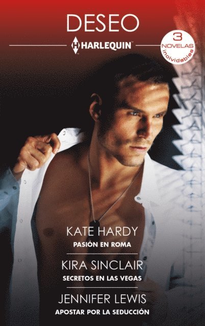 Jennifer Lewis, Kira Sinclair, Kate Hardy - Pasión en Roma - Secretos en Las Vegas - Apostar por la seducción, E-bok
