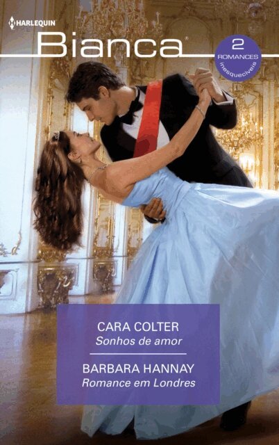 Barbara Hannay, Cara Colter - Sonhos de amor - Romance em Londres, E-bok