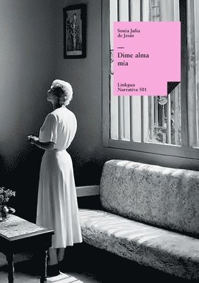Sonia Julia de Jesús - Dime alma mía, Häftad. Tillgänglighet: Lägg i varukorg