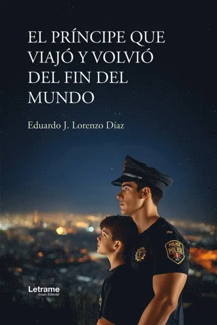 Eduardo J. Lorenzo Diaz - El príncipe que viajó y volvió del fin del mundo, E-bok. Tillgänglighet: Lägg i varukorg