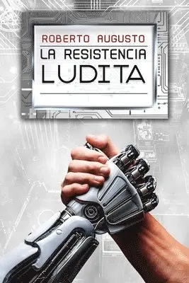 Roberto Augusto - Resistencia Ludita, Häftad. Tillgänglighet: Tillfälligt slut