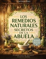 Carmen Ruiz, Lidia Publishing - remedios naturales secretos de la abuela, Häftad