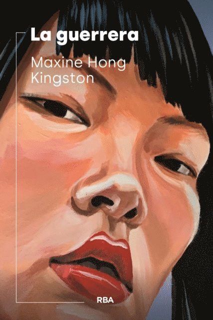 Maxine Hong Kingston - La guerrera, E-bok