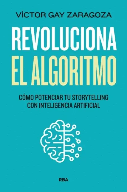 Victor Gay Zaragoza - Revoluciona el algoritmo, E-bok. Tillgänglighet: Lägg i varukorg