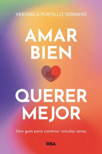 Veronica Portillo - Amar bien, querer mejor, E-bok. Tillgänglighet: Lägg i varukorg