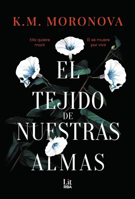 K. M. Moronova - El tejido de nuestras almas, E-bok