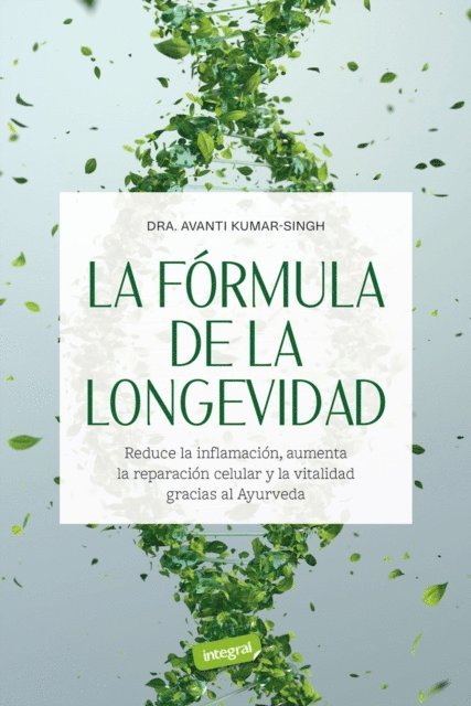 Avanti Kumar-Singh - La fórmula de la longevidad, E-bok