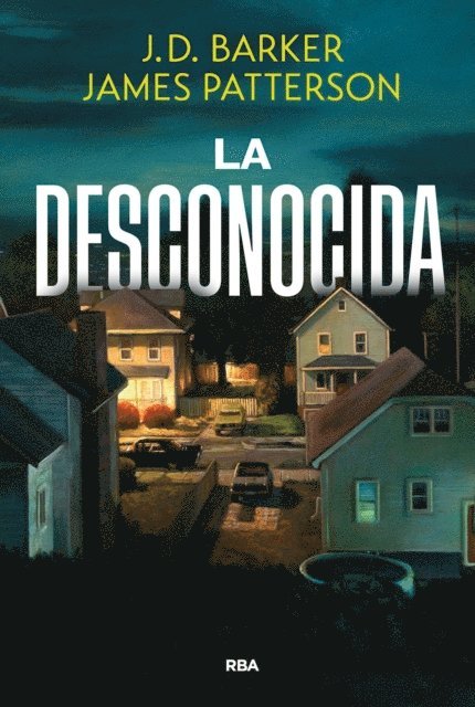 James Patterson, J.D. Barker - La desconocida, E-bok