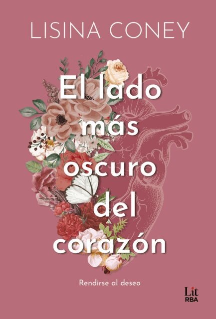 Lisina Coney - El lado más oscuro del corazón, E-bok