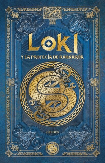 Aranzazu Serrano Lorenzo - LOKI y la profecia de RAGNAROK, E-bok