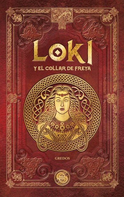 Juan Carlos Moreno, Aranzazu Serrano Lorenzo - LOKI y el collar de Freya, E-bok