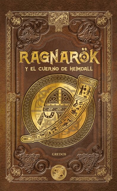 Juan Carlos Moreno, J. Arias - RAGNAROK y el cuerno de Heimdall, E-bok