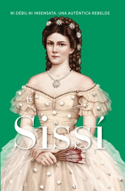Rebecca Beltran Jimenez - Sissi, E-bok