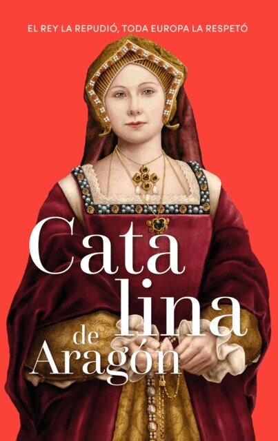 Magdalena Lasala Perez - Catalina de Aragon, E-bok