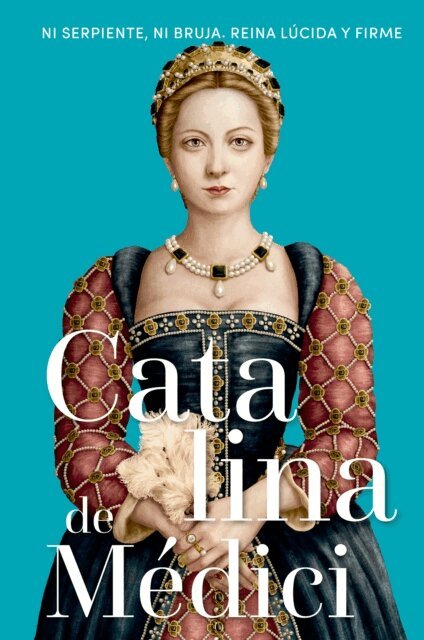 Magdalena Lasala Perez - Catalina de Medici, E-bok