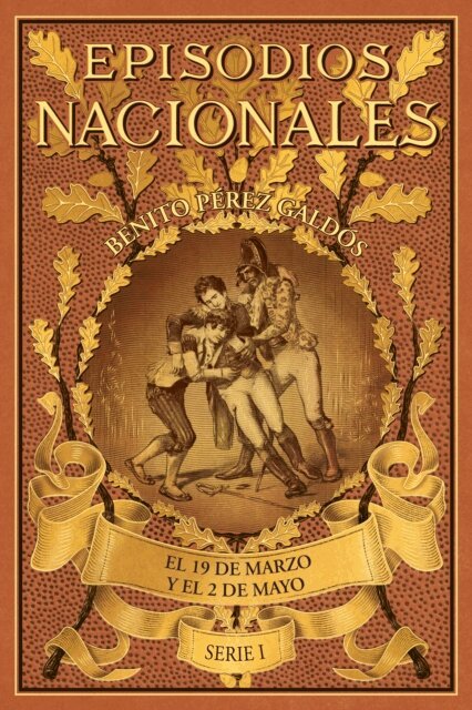 Benito Perez Galdos - El 19 de marzo y el 2 de mayo, E-bok