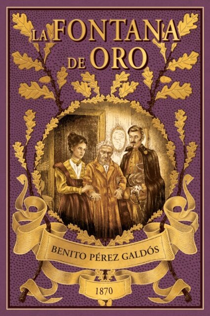 Benito Perez Galdos - La Fontana de Oro, E-bok