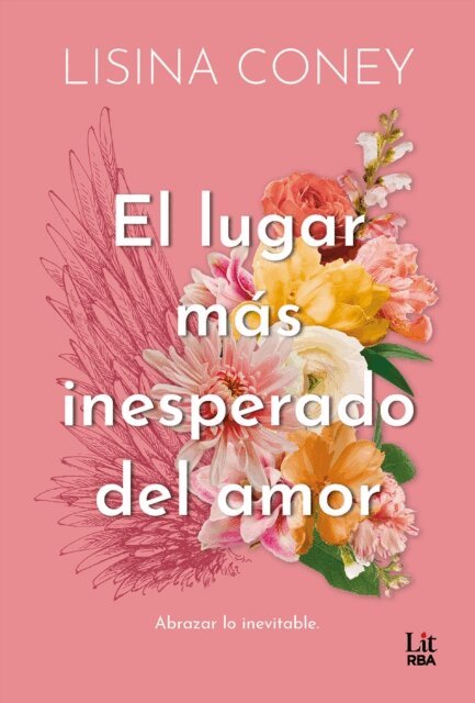 Lisina Coney - El lugar mas inesperado del amor, E-bok