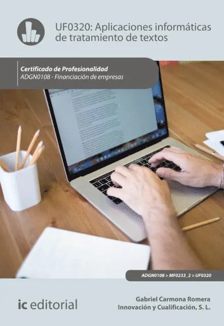 Innovacion y Cualificacion S. L., Gabriel Carmona Romera - Aplicaciones Informaticas de tratamiento de textos. ADGN0108, E-bok. Tillgänglighet: Lägg i varukorg