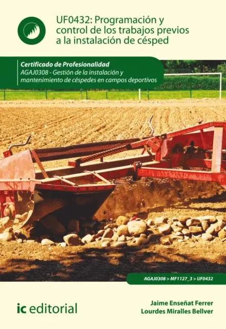 Jaime Ensenat Ferrer, Lourdes Miralles Bellver - Programación y control de los trabajos previos a la instalación de césped. AGAJ0308, E-bok. Tillgänglighet: Lägg i varukorg