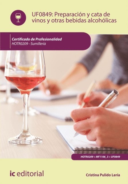Cristina Pulido Leria - Preparación y cata de vinos y otras bebidas alcohólicas. HOTR0209, E-bok. Tillgänglighet: Lägg i varukorg