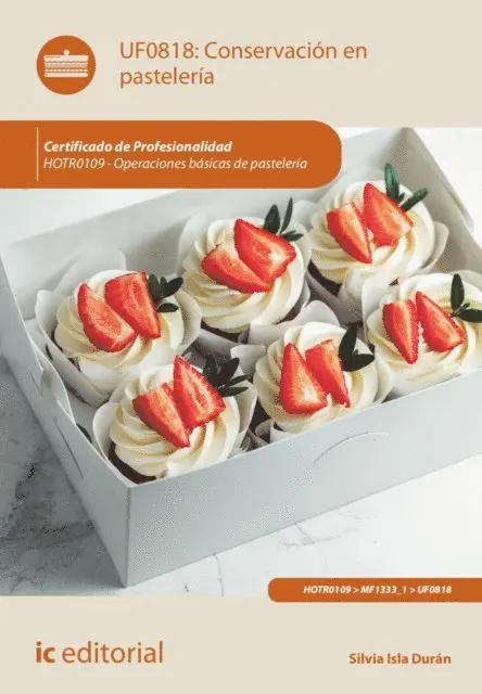 Silvia Isla Duran - Conservación en pastelería. HOTR0109, E-bok. Tillgänglighet: Lägg i varukorg