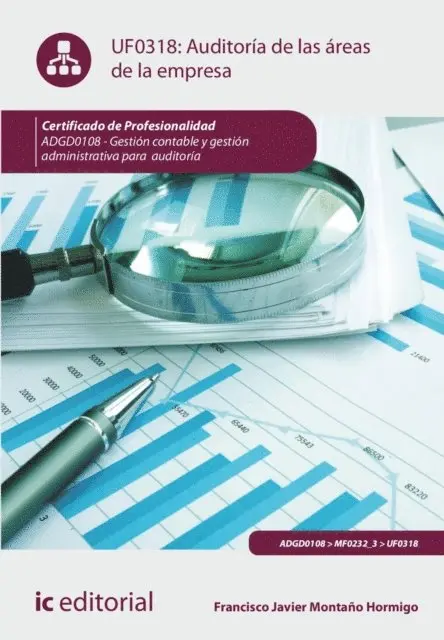 Francisco Javier Montano Hormigo - Auditoría de las áreas de la empresa. ADGD0108, E-bok. Tillgänglighet: Lägg i varukorg