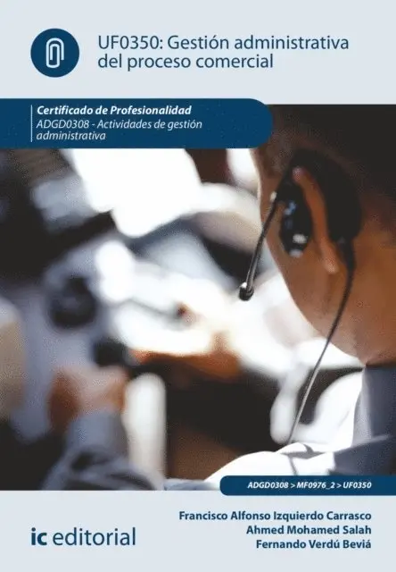 Fernando Verdu Bevia, Ahmed Mohamed Salah, Francisco Alfonso Izquierdo Carrasco - Gestión administrativa del proceso comercial. ADGD0308, E-bok. Tillgänglighet: Lägg i varukorg