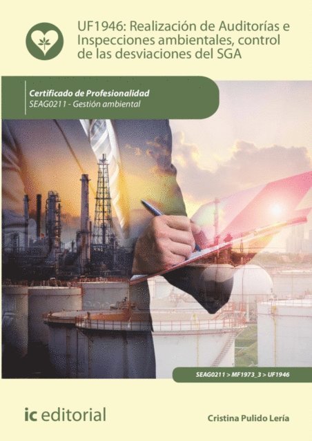 Cristina Pulido Leria - Realización de Auditorías e Inspecciones ambientales, control de las desviaciones del SGA. SEAG0211, E-bok. Tillgänglighet: Lägg i varukorg