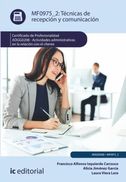 Laura Viera Lara, Alicia Jimenez Garcia, Francisco Alfonso Izquierdo Carrasco - Técnicas de recepción y comunicación. ADGG0208, E-bok. Tillgänglighet: Lägg i varukorg