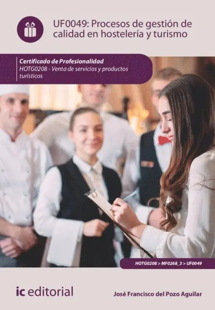 Jose Francisco del Pozo Aguilar - Procesos de gestión de calidad en hostelería y turismo. HOTG0208, E-bok. Tillgänglighet: Lägg i varukorg