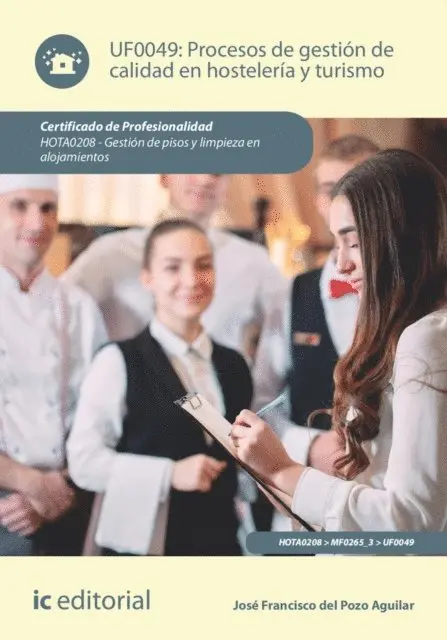 Jose Francisco del Pozo Aguilar - Procesos de gestión de calidad en hostelería y turismo. HOTA0208, E-bok. Tillgänglighet: Lägg i varukorg