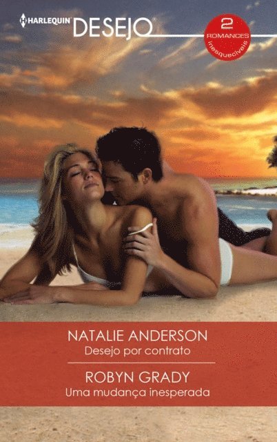 Robyn Grady, Natalie Anderson - Desejo por contrato - Uma mudança inesperada, E-bok