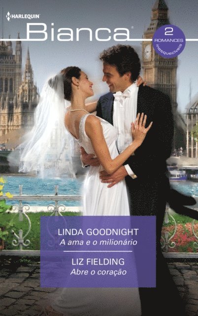 Liz Fielding, Linda Goodnight - A ama e o milionário - Abre o coração, E-bok