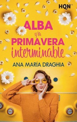 Ana María Draghia - Alba y la primavera interminable, Häftad