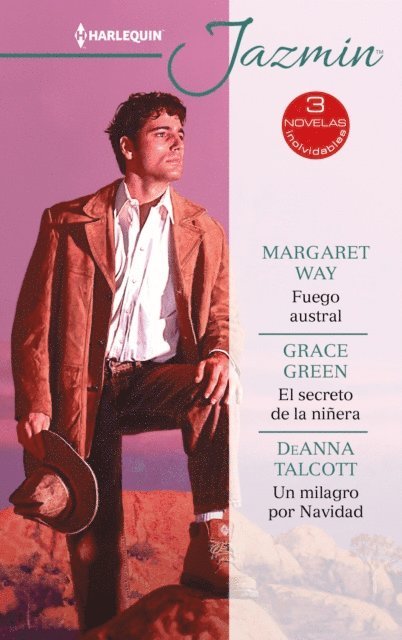 Deanna Talcott, Grace Green, Margaret Way - Fuego austral - El secreto de la niñera - Un milagro por Navidad, E-bok