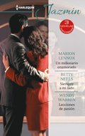 Un millonario enamorado - Siempre a mi lado - Lecciones de pasión