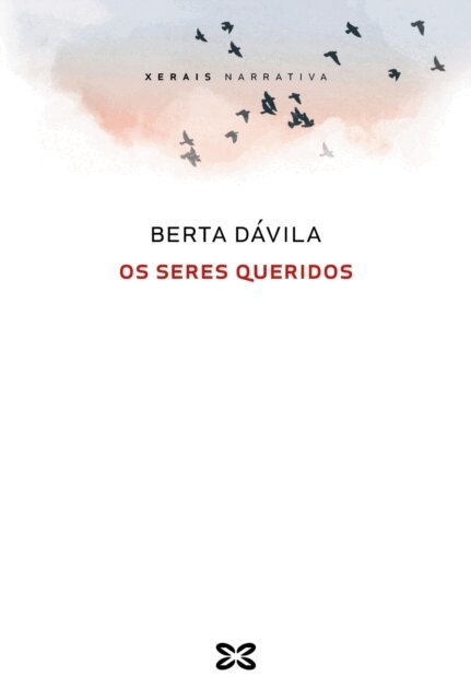 Berta Davila - Os seres queridos, E-bok