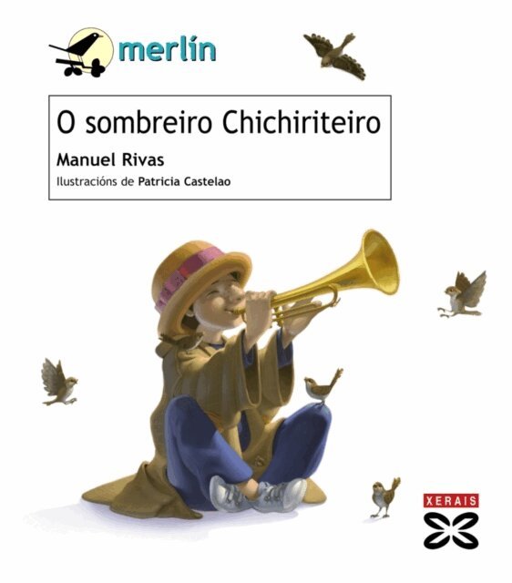 Manuel Rivas - O sombreiro Chichiriteiro, E-bok