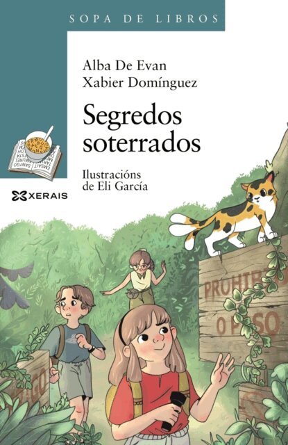 Alba De Evan Freijedo, Xabier Dominguez Perez - Segredos soterrados, E-bok