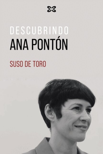 Suso De Toro - Descubrindo Ana Ponton, E-bok