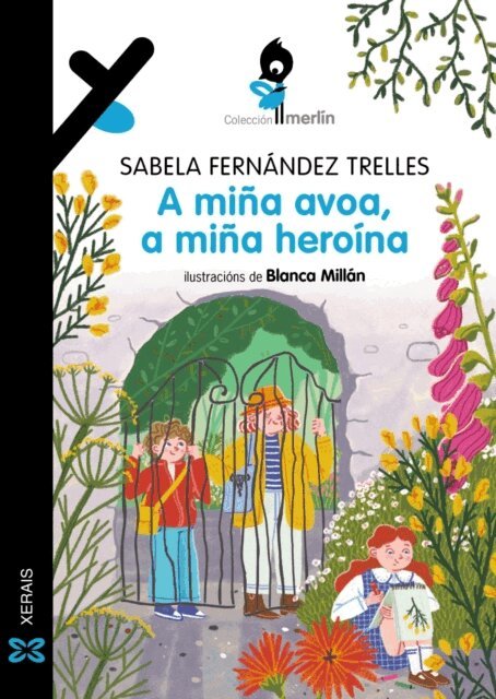 Sabela Fernandez Trelles - mina avoa, a mina heroina, E-bok