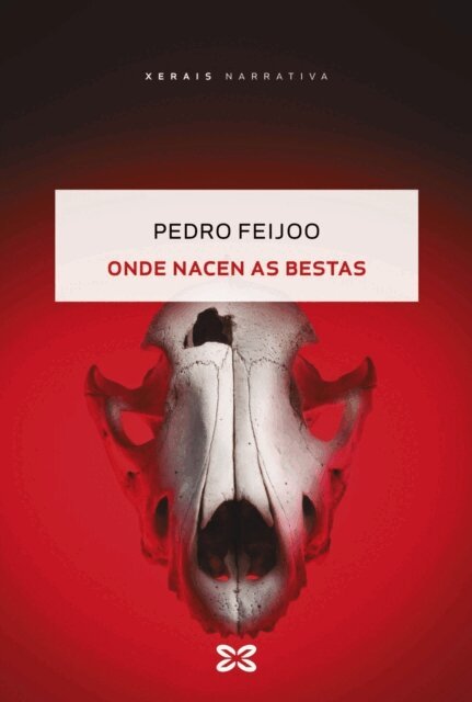 Pedro Feijoo - Onde nacen as bestas, E-bok