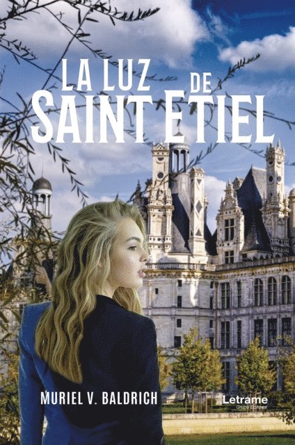 Muriel V. Baldrich - La luz de Saint Etiel, E-bok