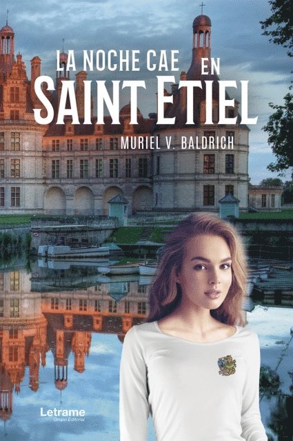 Muriel V. Baldrich - La noche cae en Saint Etiel, E-bok