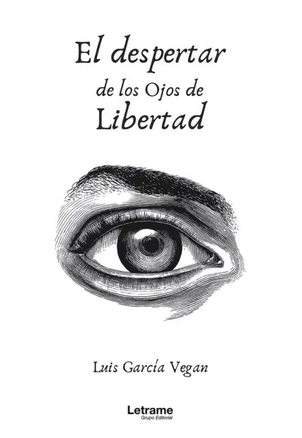 Luis Garcia Vegan - El despertar de los ojos de libertad, E-bok. Tillgänglighet: Lägg i varukorg