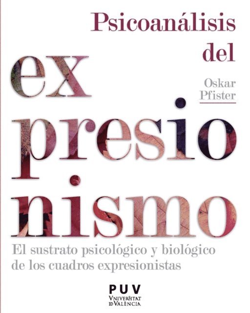 Oskar Pfister - Psicoanálisis del expresionismo, E-bok